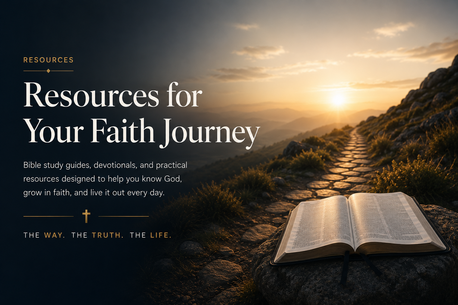 Featured image for the Fourteen6 Resources page showing a sunrise mountain path, an open Bible, and text that reads Resources for Your Faith Journey.